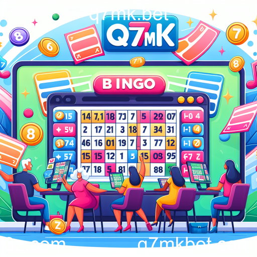 Descubra o Bingo Online no q7mk.bet: Diversão e Prêmios ao Seu Alcance